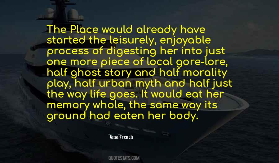 Half The Story Quotes #1201638