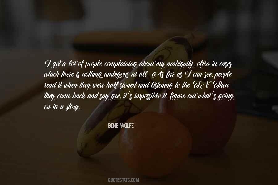 Half The Story Quotes #1376783