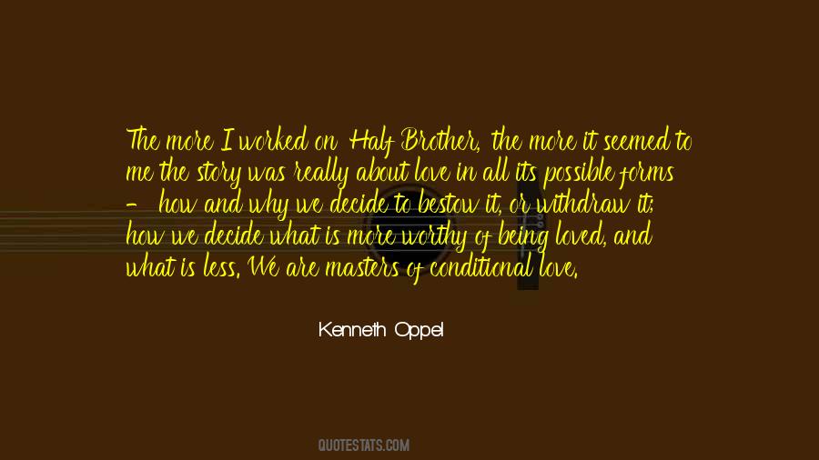 Half The Story Quotes #1389962
