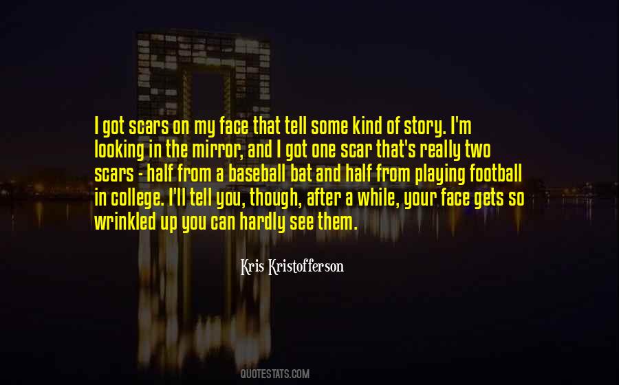 Half The Story Quotes #1780616