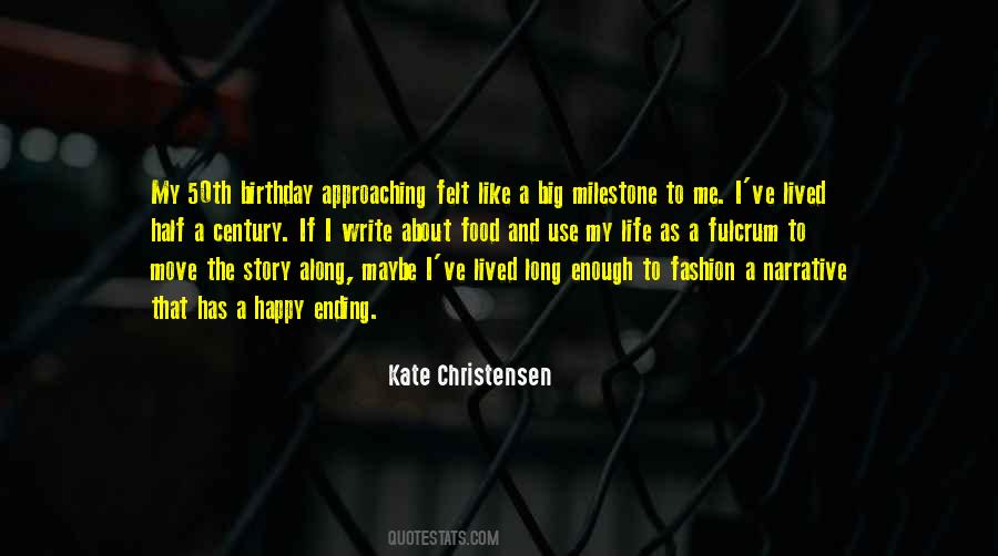 Half The Story Quotes #1785484