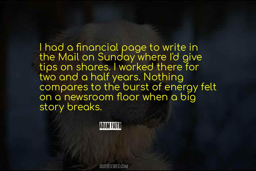 Half The Story Quotes #1814814