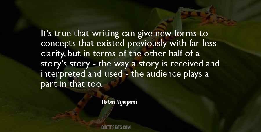 Half The Story Quotes #303765