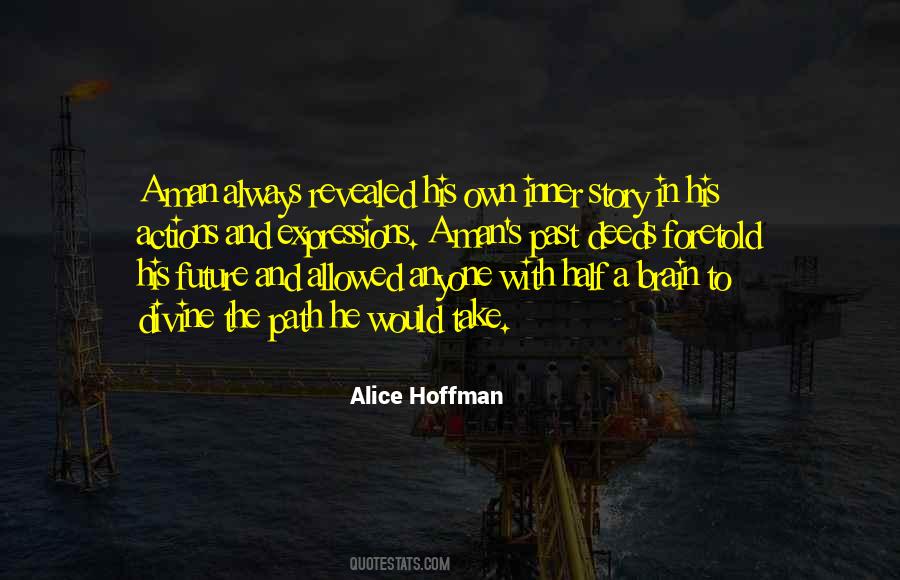 Half The Story Quotes #313062