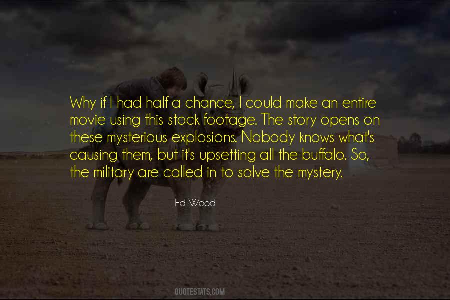 Half The Story Quotes #565428