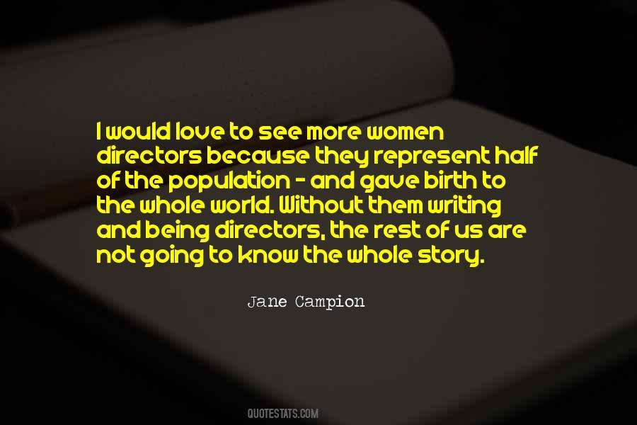 Half The Story Quotes #807028