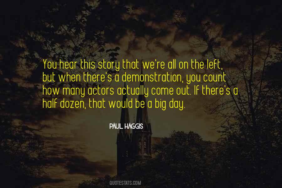 Half The Story Quotes #886530