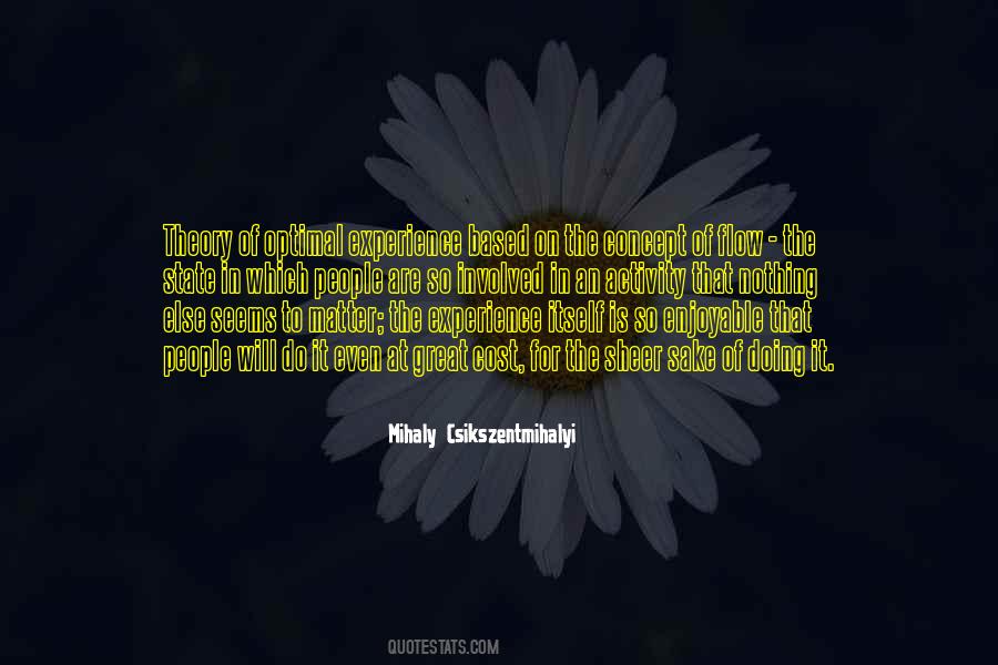 State Of Flow Quotes #1424366