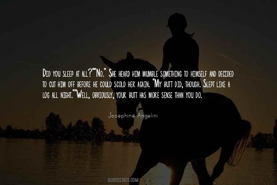 Cut Him Off Quotes #1272266