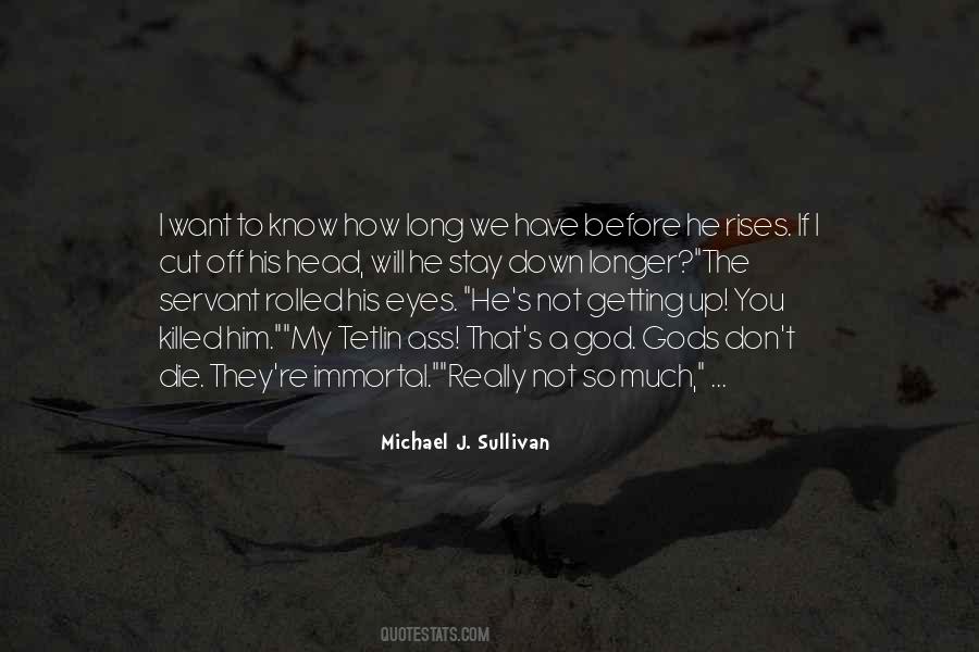 Cut Him Off Quotes #463424