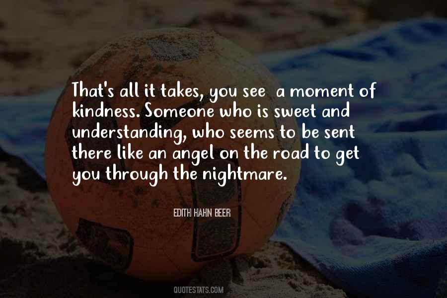 Quotes About Kindness And Understanding #159647