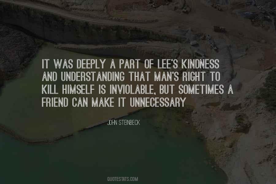 Quotes About Kindness And Understanding #507295