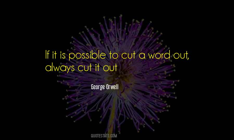 Cut It Out Quotes #990696