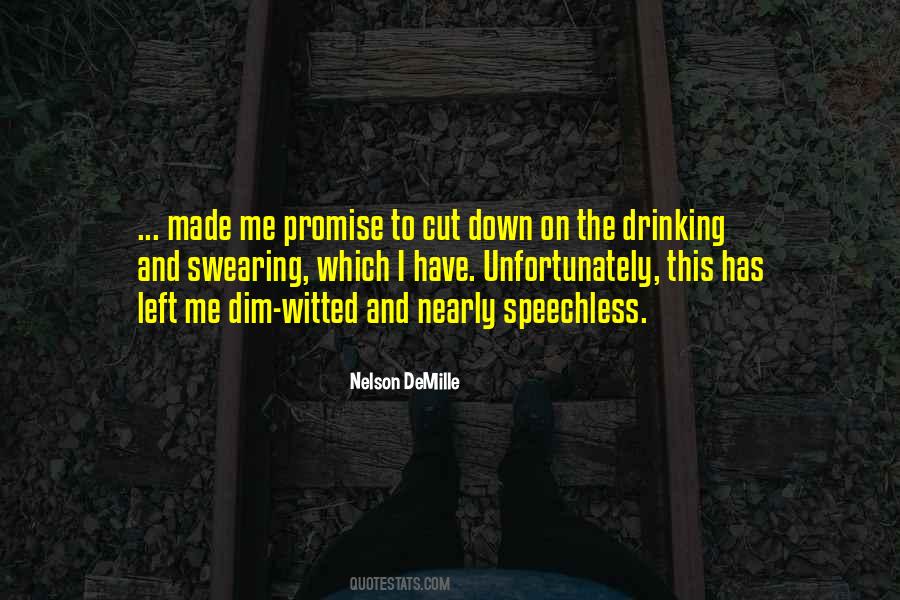 Cut Me Down Quotes #1341884