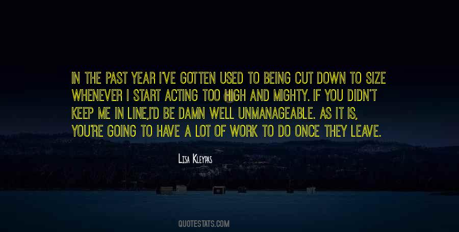 Cut Me Down Quotes #1786638