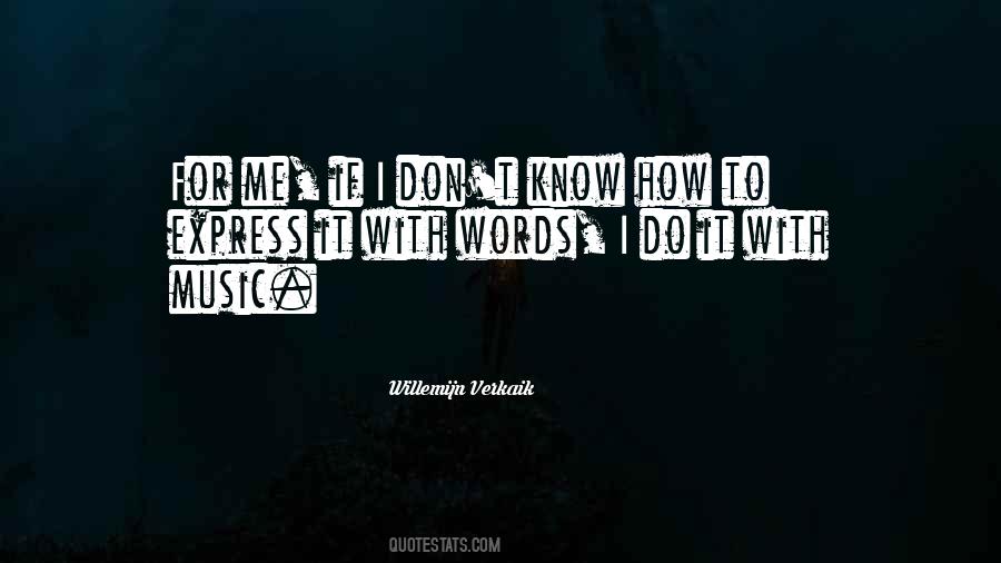 Verkaik Quotes #517593