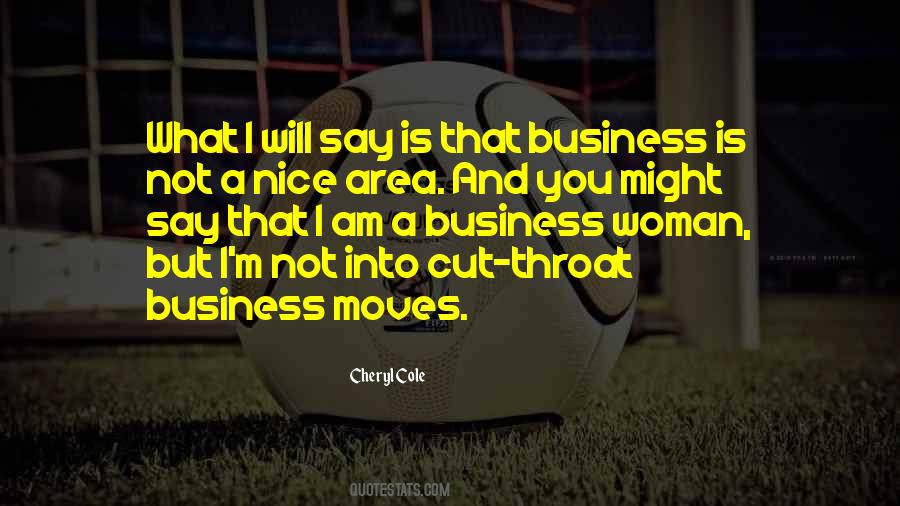 Cut Throat Business Quotes #726497