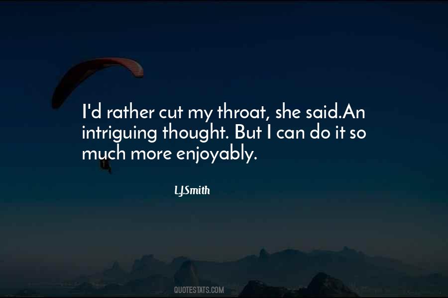 Cut Throat Quotes #1401542