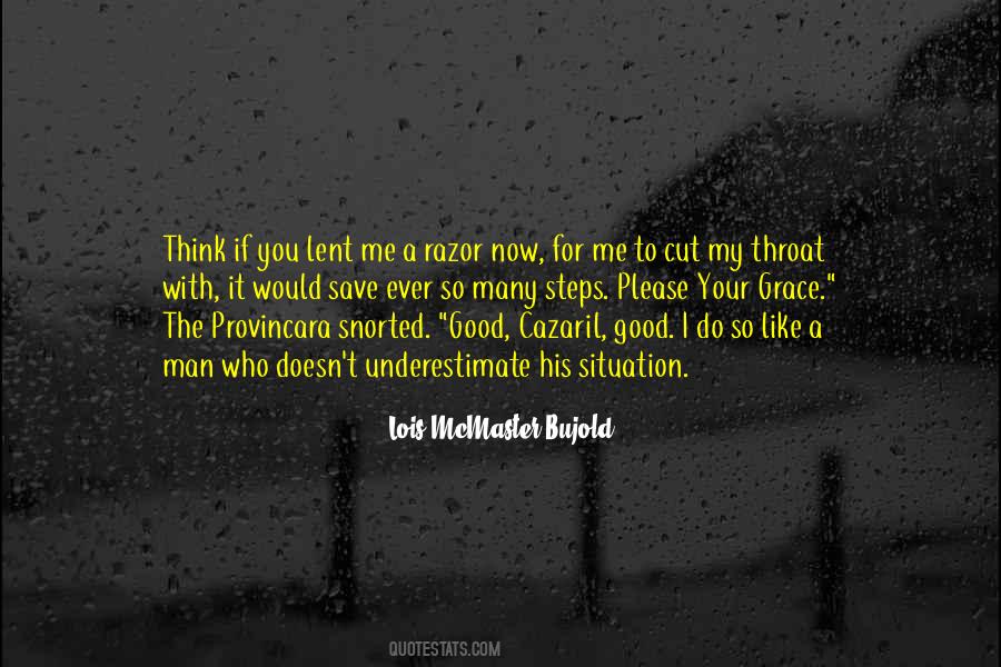 Cut Throat Razor Quotes #1154598