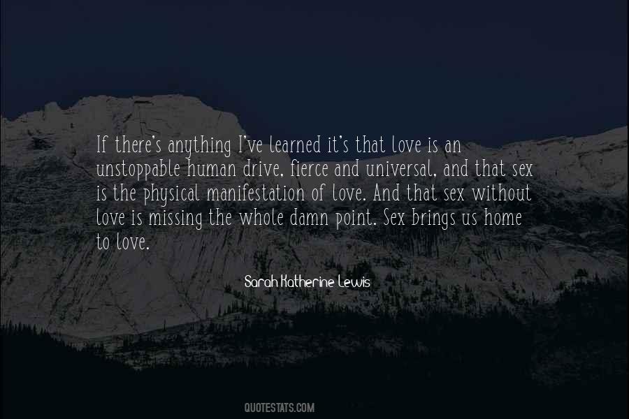 Manifestation Of Love Quotes #1708359