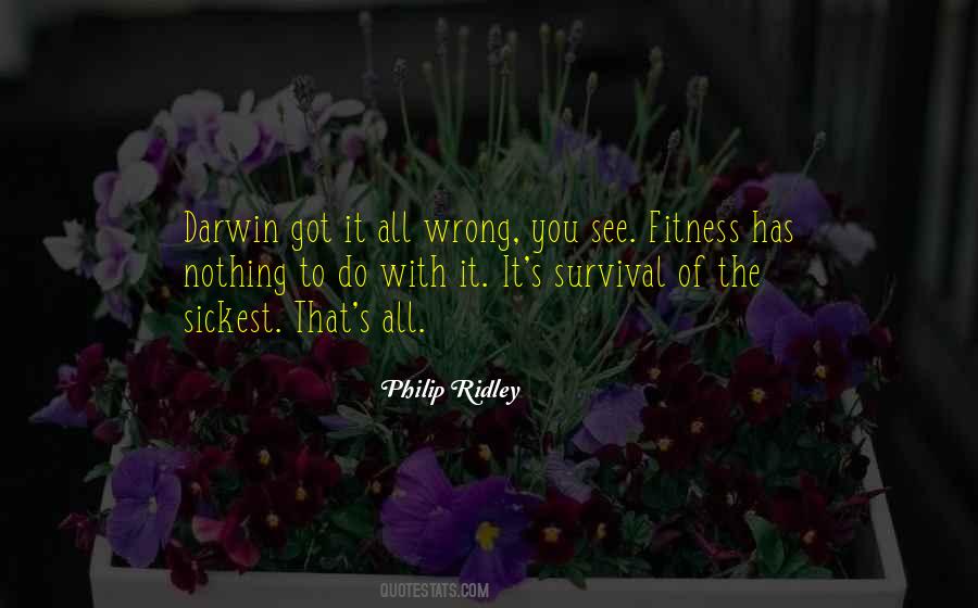 Survival Of The Sickest Quotes #520966