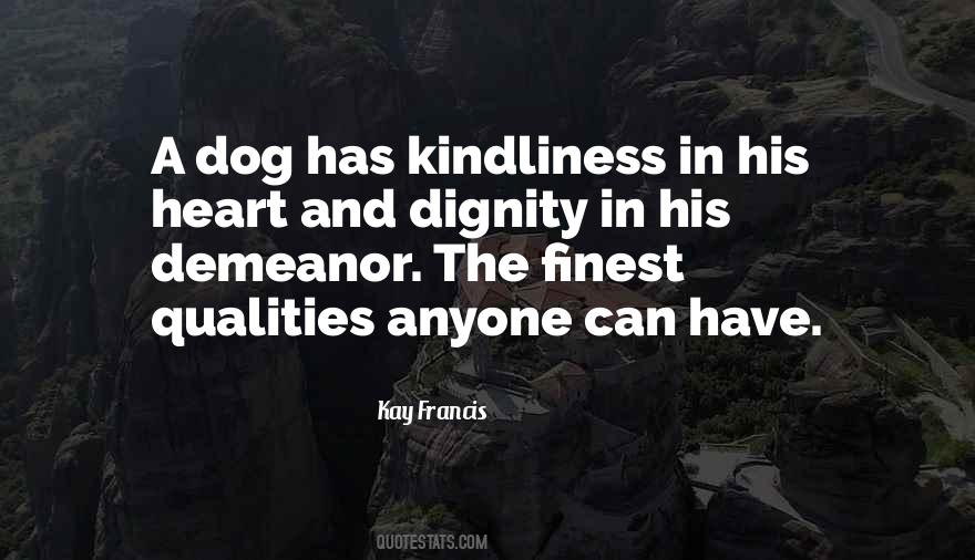 Quotes About Kindliness #328360