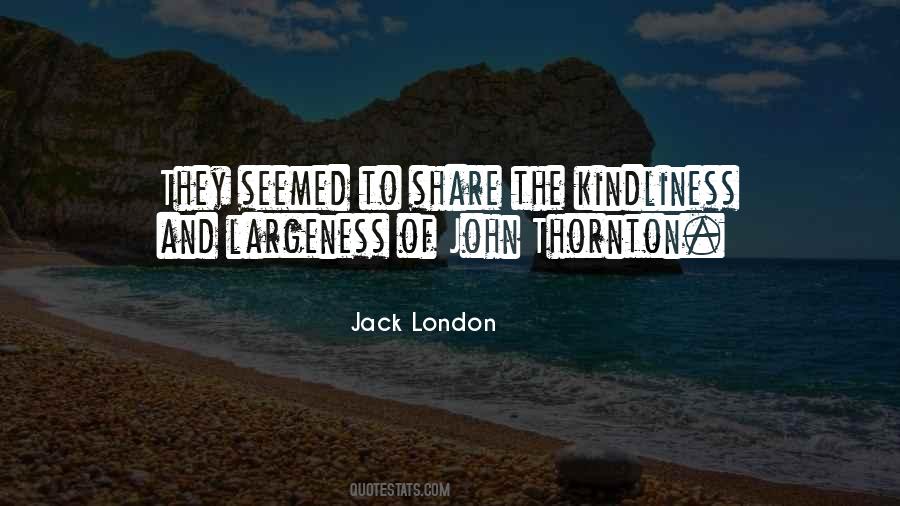 Quotes About Kindliness #969204