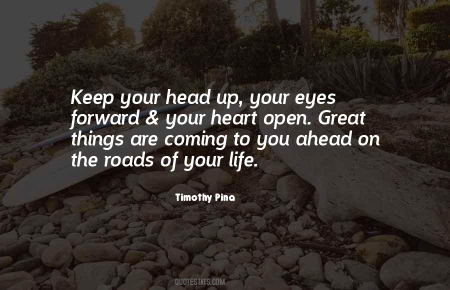 Great Things Are Coming Quotes #493883