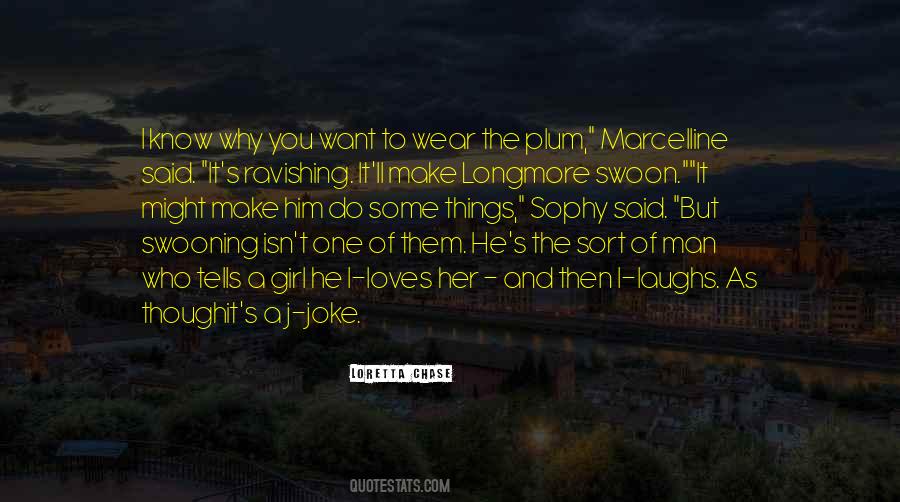 Man Who Loves You Quotes #1849073