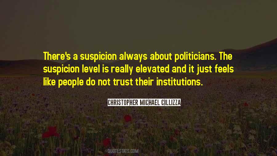 Trust Suspicion Quotes #949267