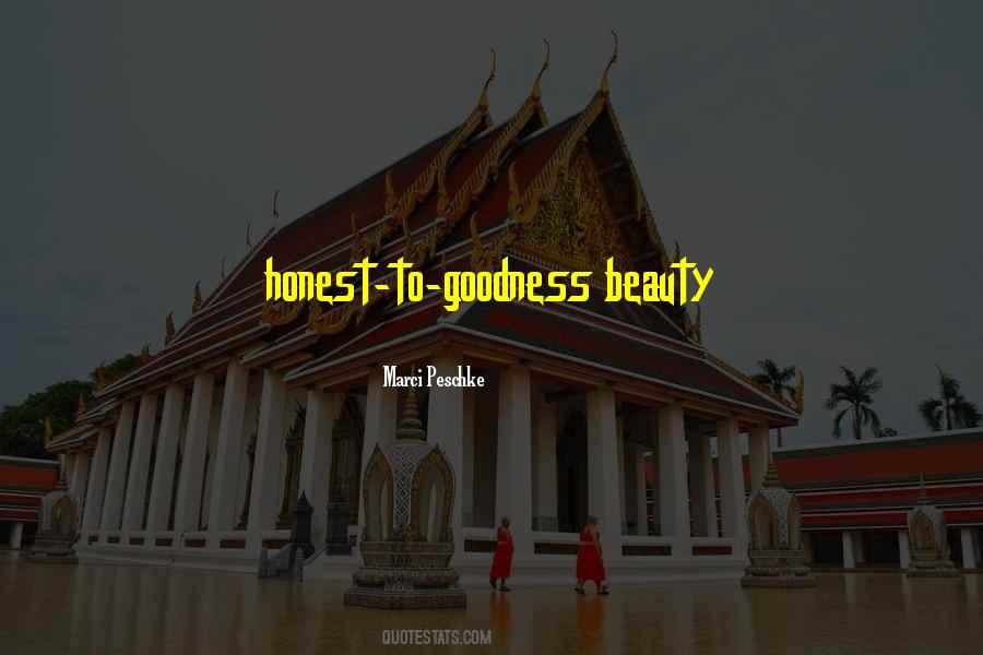 Honest Beauty Quotes #1237916