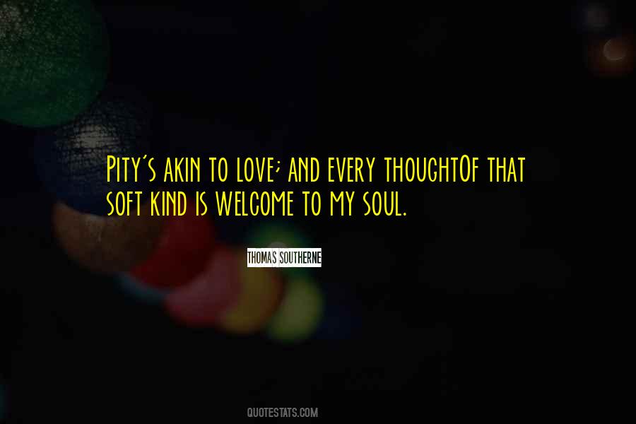 Kind Soul Quotes #496619