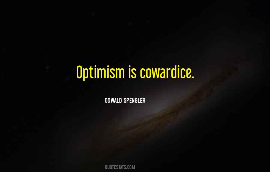 Optimism Is Quotes #1106033