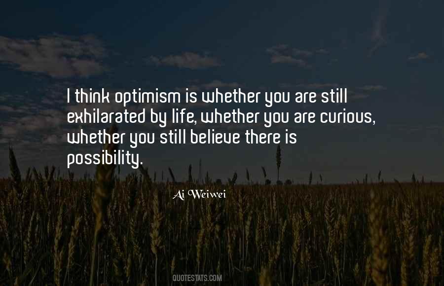 Optimism Is Quotes #1402770