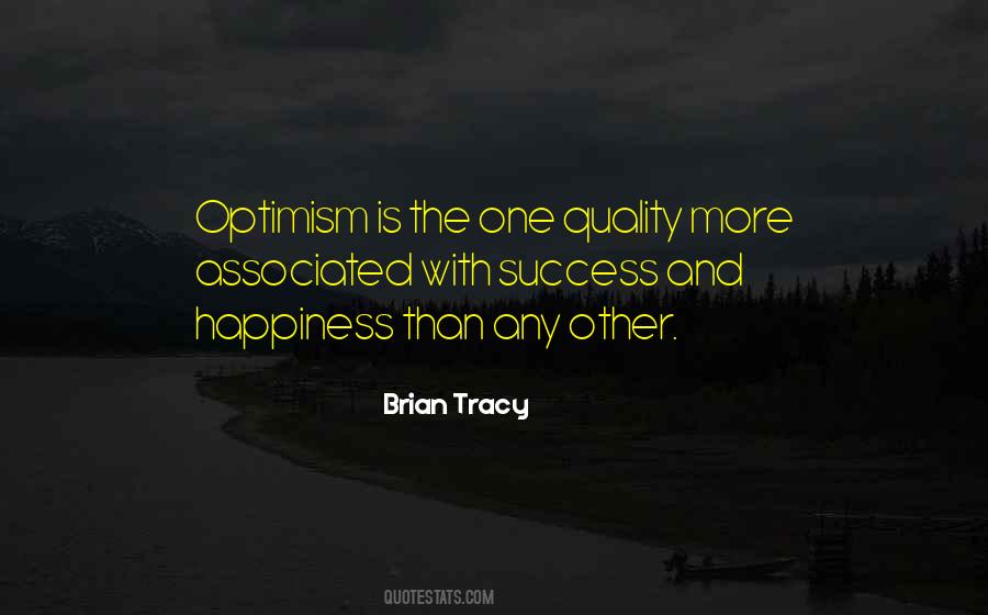 Optimism Is Quotes #1775261 Optimism Is Quotes #1775261