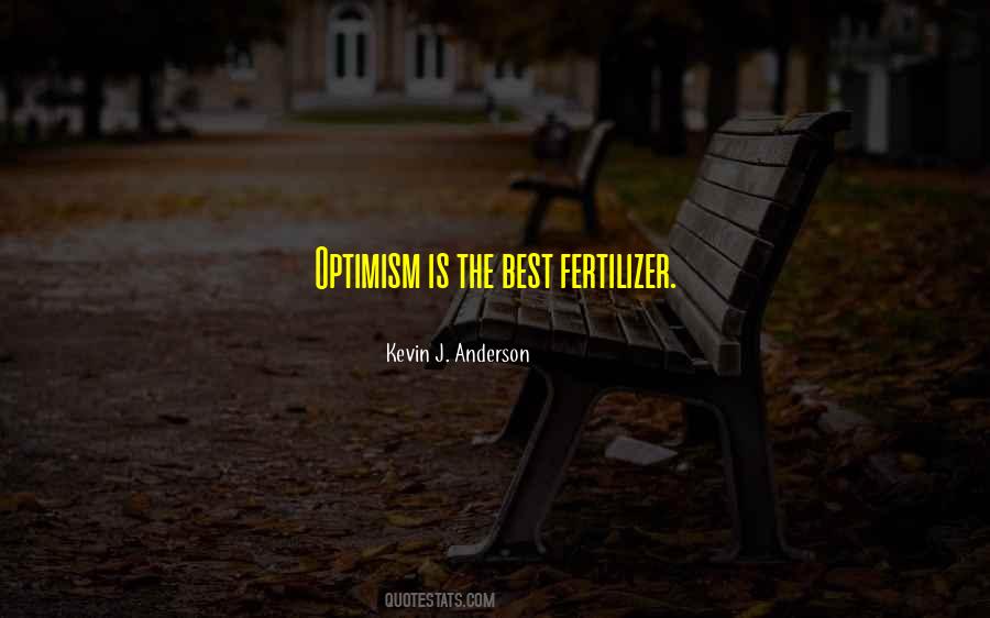 Optimism Is Quotes #181087
