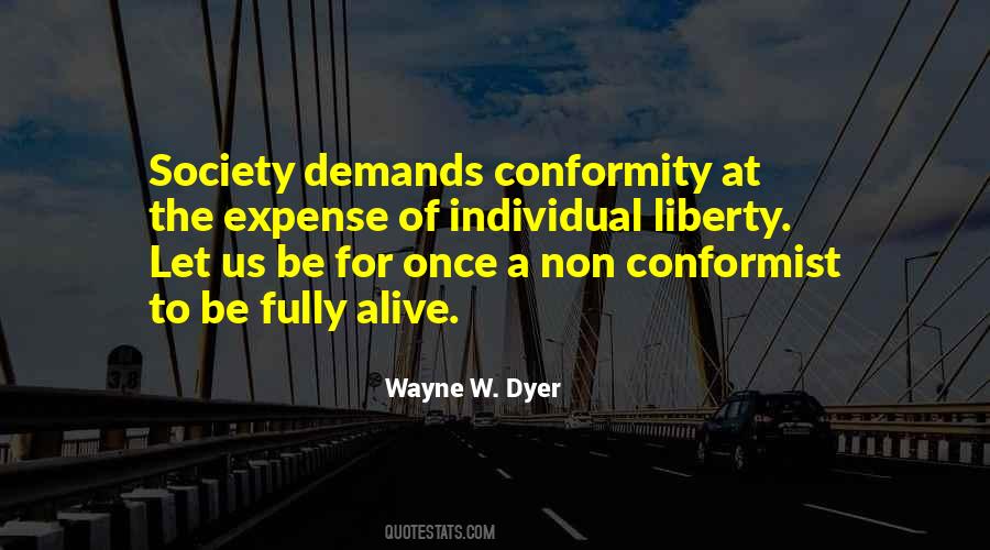 Conformity Of Society Quotes #322653