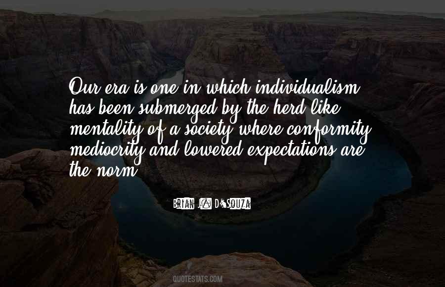 Conformity Of Society Quotes #489192