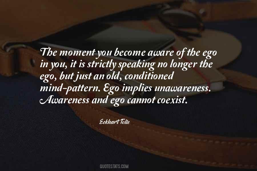 Unawareness To Awareness Quotes #1550648