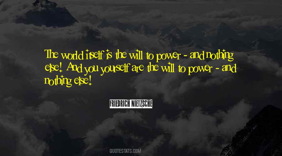 The Will To Power Quotes #1110083