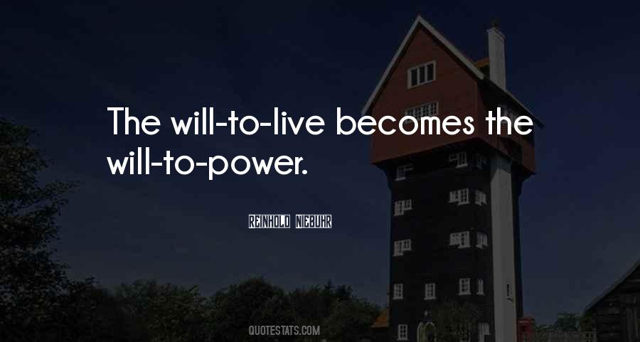 The Will To Power Quotes #620306