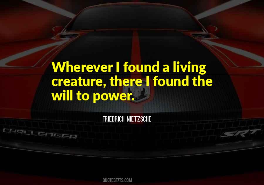 The Will To Power Quotes #963949
