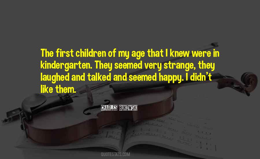 Quotes About Kindergarten Children #1049255