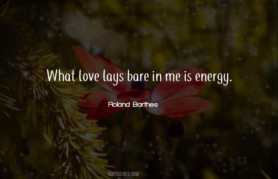 Energy Love Quotes #148483