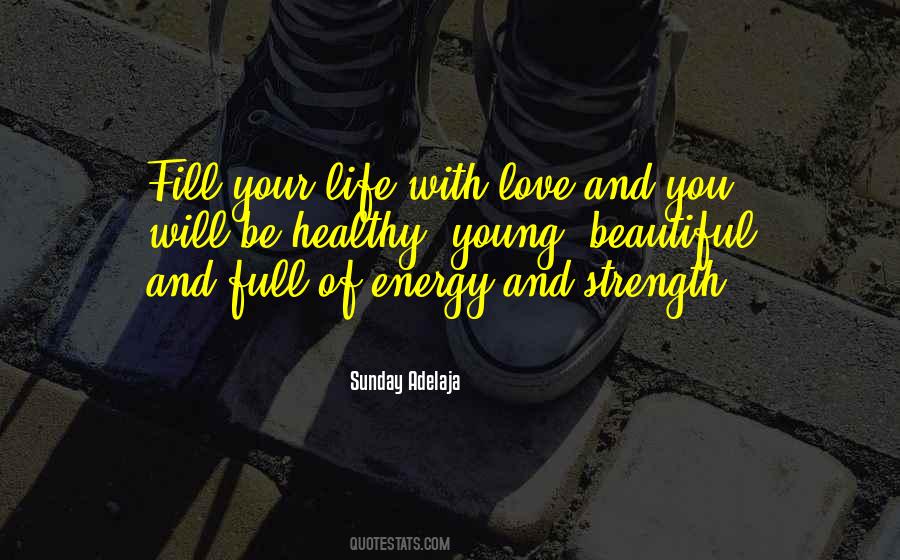 Energy Love Quotes #211592
