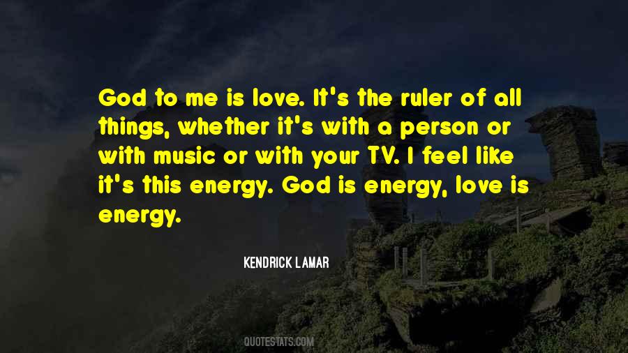 Energy Love Quotes #283290