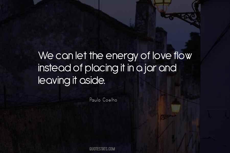 Energy Love Quotes #46457