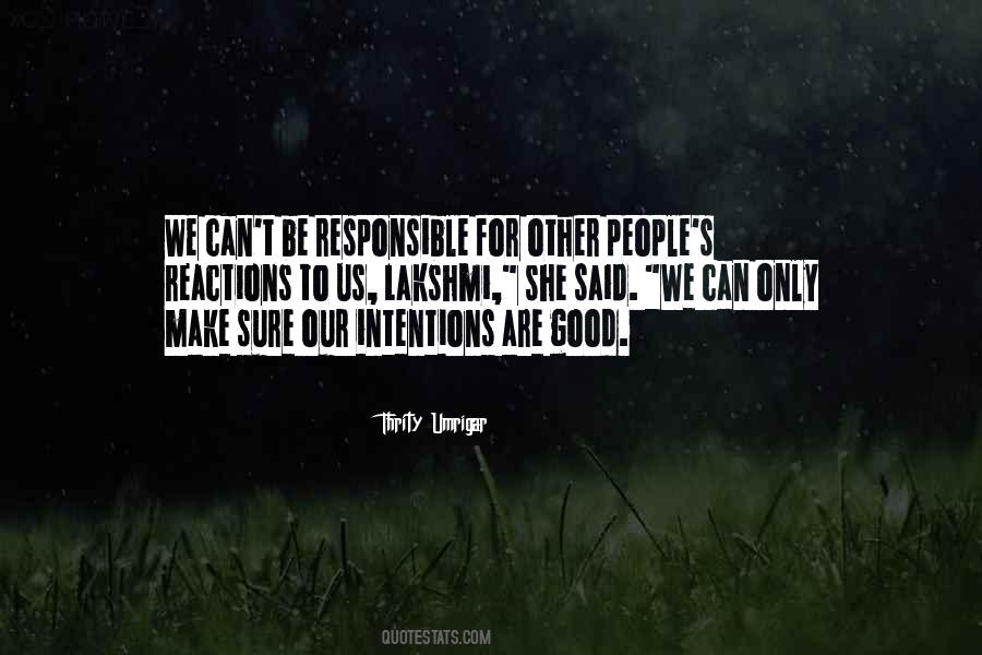 Be Responsible Quotes #1076470