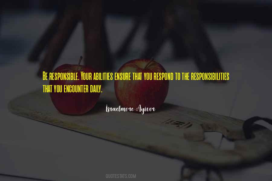 Be Responsible Quotes #1413099