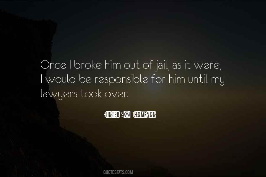 Be Responsible Quotes #1835338